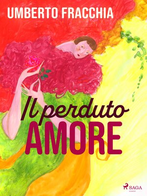 cover image of Il perduto amore